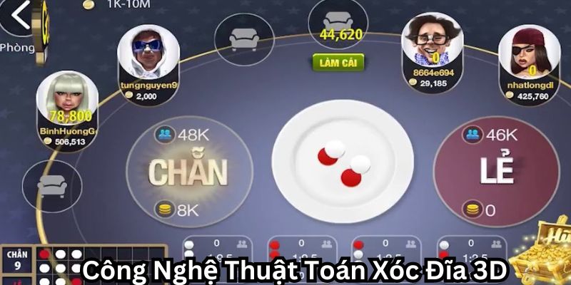 Thuật toán xóc đĩa 3D và cách áp dụng để tăng tỷ lệ thắng