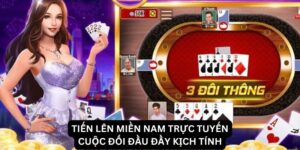 Tiến Lên Miền Nam Trực Tuyến- Cuộc Đối Đầu Đầy Kịch Tính